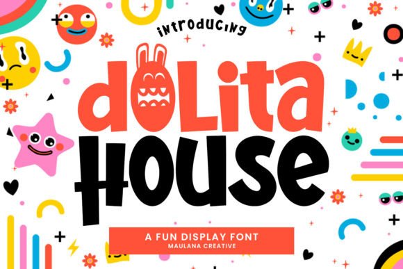 Dolita House Font: A Bold Typeface for Bolder Campaigns