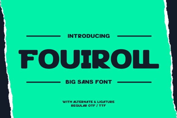 Fouiroll Font Review: A Commanding Typeface for Bold Campaigns