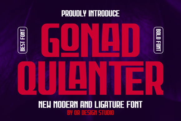 Gonad Qulanter: A Bold Typeface for Branding That Stands Out