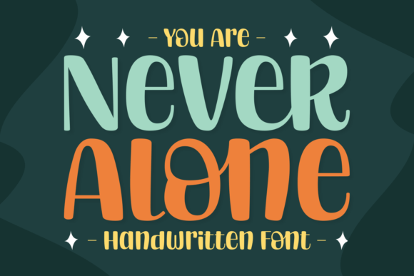 You Are Never Alone: A Premium Font for Editorial Excellence